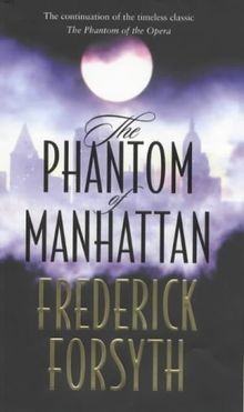 The Phantom of Manhattan von Frederick Forsyth | Buch | Zustand sehr gut