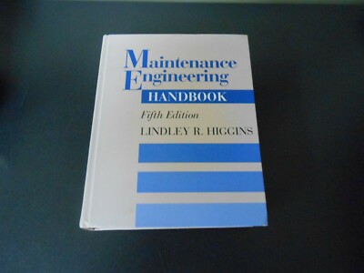 MAINTENANCE ENGINEERING HANDBOOK By Dale P. Brautigam - Hardcover 