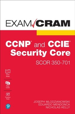 CCNP & CCIE SECURITY CORE SCOR 350701 EX by Joseph Mlodzianowski Paperback