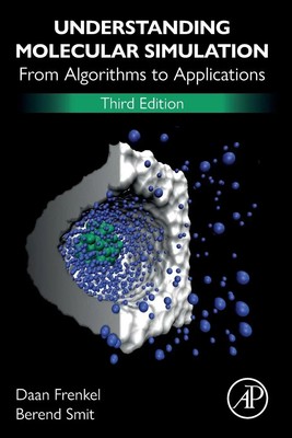 Understanding Molecular Simulation | From Algorithms to Applications | Englisch