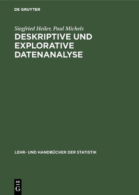 Siegfried Heiler Paul Michel Deskriptive und Explorative Datenanalys (Hardback)