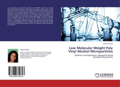 Low Molecular Weight Poly Vinyl Alcohol Microparticles Manar Alas'ad