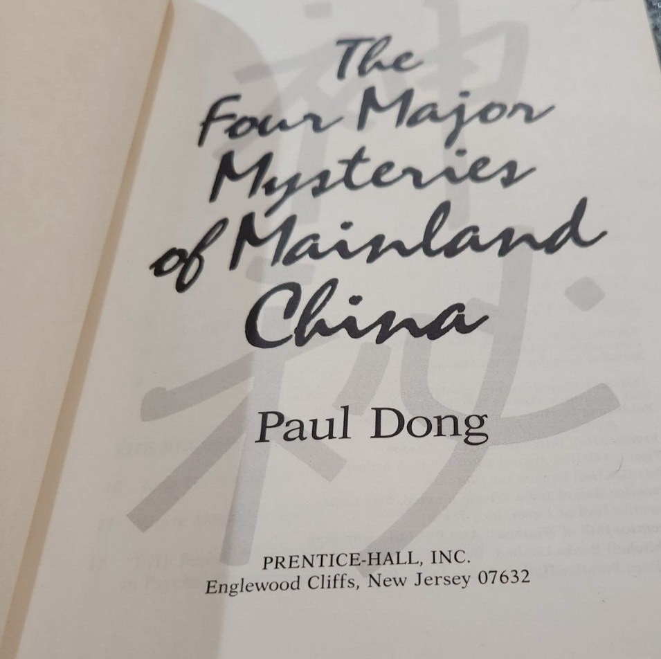 The Four Major Mysteries of Mainland China by Dong, Paul