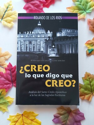 ¿CREO lo que digo que CREO? (ROLANDO DE LOS RIOS) by Rolando De Los Rios