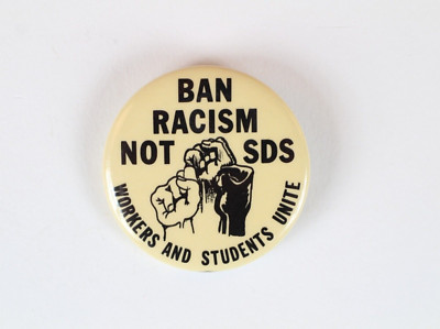 RARE 1960's Ban Racism Not SDS Students For A Democratic Society ...
