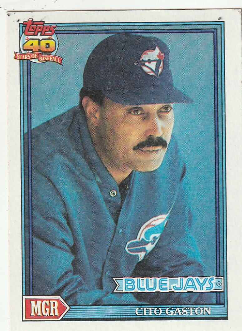 激　激レア！　LENOX GASTON FREE SHIPPING-MINT-1991 Topps Cito Gaston #81 BLUE JAYS-40 YEARS