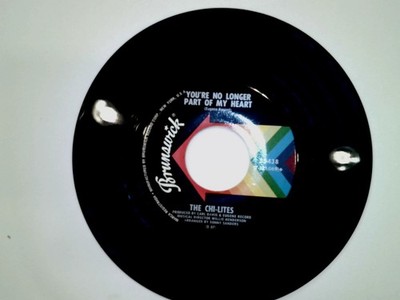The Chi-Lites   You're No Longer Part Of My Heart 7'' Single 1970 Brunswick Soul