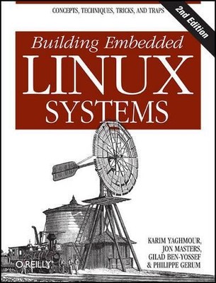 Building Embedded Linux Systems 2e by Gerum, Phillipe Paperback / softback Book