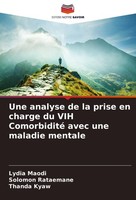 Une Analyse De La Prise En Charge Du VIH Comorbidité Avec Une Maladie Mentale So