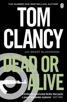 Dead or Alive (Jack Ryan Jr 2) von Clancy, Tom | Buch | Zustand gut