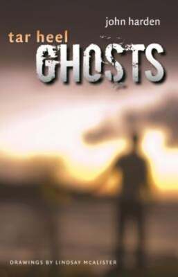 Tar Heel Ghosts by John W Harden: Used