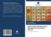 Dokumentenmanagement In öFfentlichen Und Privaten Schulen | Buch | 9786202952316