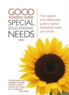The Good Schools Guide: Special Educational Needs 2008, 