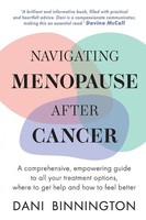 Navigating Menopause After Cancer - A Comprehensive, Empowering Guide To All...
