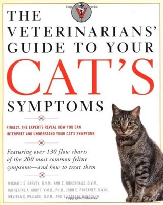 The Veterinarians' Guide to Your Cat's Symptoms Paperback