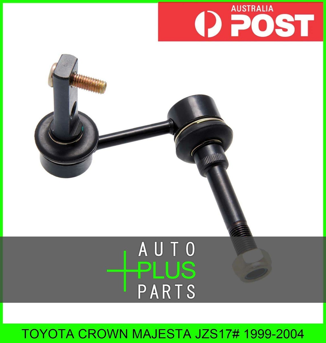 Fits TOYOTA CROWN MAJESTA JZS17# - - FRONT LEFT STABILIZER LINK