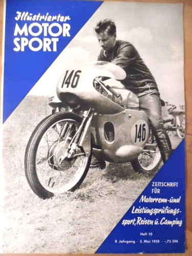 ILLUSTRIERTER MOTORSPORT 10 - 5.5. 1958 Fügner MZ Halle-Saale-Schleife BMW R 69