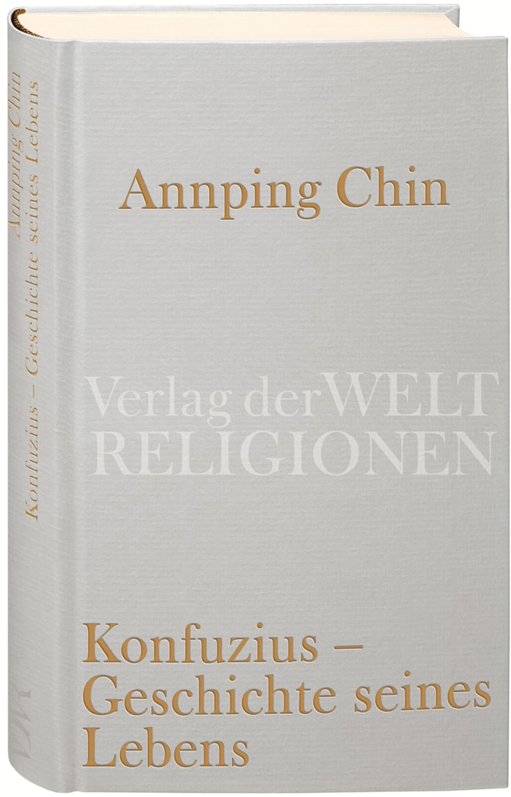 Thumbnail - Annping Chin; Ursula Gräfe / Konfuzius – Geschichte Seines Lebens