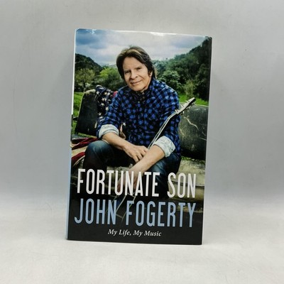 Fortunate Son John Fogerty Blue HC DJ 2015 Signed Memoir Music Rock Roll 1st/1st