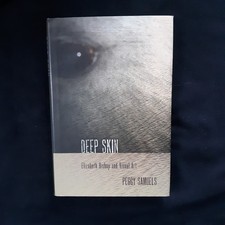 Product Image: DEEP SKIN Elizabeth Bishop and Visual Art Peggy Samuels SIGNED Inscribed 1st Ed