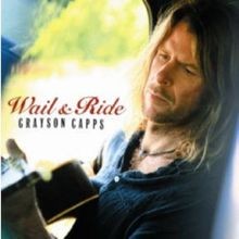 Wail  Ride von Grayson Capps | CD | Zustand sehr gut