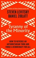 Tyranny Of The Minority, Steven Levitsky