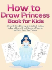 How to Draw Princess Books for Kids A S Pineapple Activity Books Hardcover
