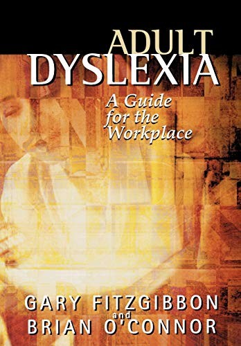 Adult Dyslexia: A Guide for the Workplace (Psychology),Gary Fitz