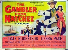 GAMBLER FROM NATCHEZ 1954 Dale Robertson, Debra Paget, Thomas Gomez UK QUAD