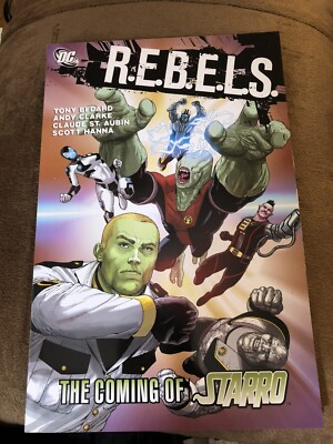 R.E.B.E.L.S. Volume #1 TPB The Coming Of Starro (DC Comics March 2010) New