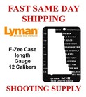 Lyman E-Zee Case Gauge MSR 12 Calibers 9mm to 308 7832225 SAME DAY SHIPPING