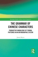 The Grammar Of Chinese Characters James Myers Taschenbuch Englisch 2021