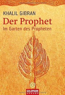 Der Prophet Im Garten des Propheten von Gibran, Khalil Buch
