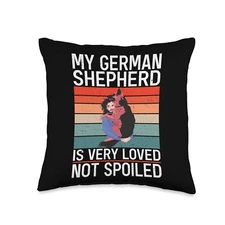 My German Loved Not Spoiled Funny Shepherd Throw Pillow 16x16in Multicolor