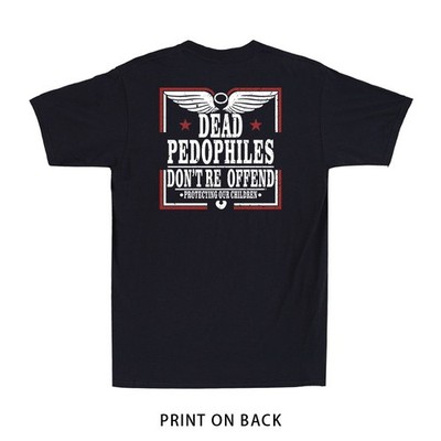 Dead Pedophiles Don't Reoffend Protective Parent (Print on Back) Men's T-Shirt