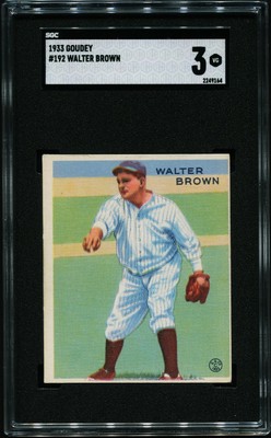 1933 GOUDEY #192 WALTER BROWN    GREAT CORNERS & SURFACES.
