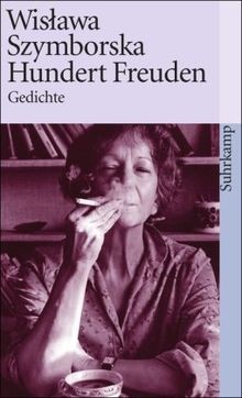Hundert Freuden: Gedichte: 2589  von Szymborska, Wi... | Buch | Zustand sehr gut