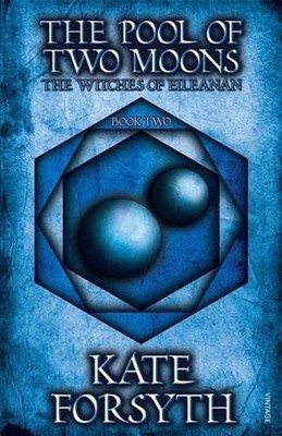 The Pool of Two Moons: Book two, the Witches of Eileanan: A dark fantasy series