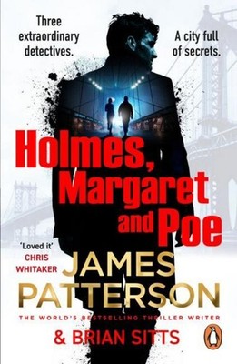 Holmes, Margaret and Poe ~ James Patterson ~  9781529159707