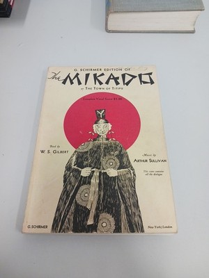 THE MIKADO OR TOWN OF TITIPU G SHIRMER EDITION SHEET MUSIC SONG BOOK