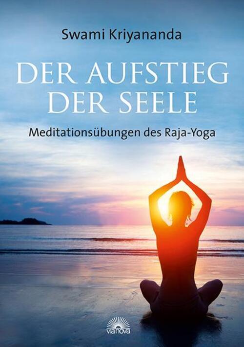 Thumbnail - Der Aufstieg Der Seele | Meditationsübungen Des Raja-yoga | Swami