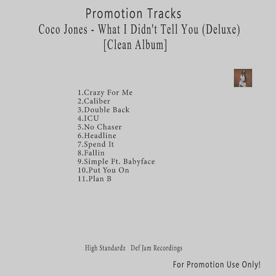 R&B/Soul.. White CD. Coco Jones - What I Didn't Tell You (Deluxe