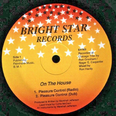 ON THE HOUSE Pleasure Control Bright Star Records Electronic 1986 Mint! (D)