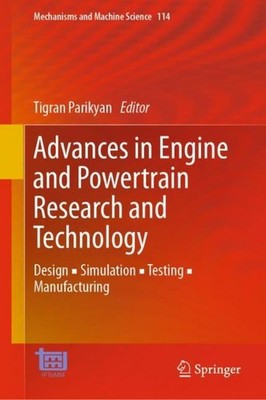 Advances in Engine and Powertrain Research and Technology Tigran Parikyan