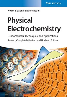 Physical Electrochemistry Fundamentals, Techniques and Applications Taschenbuch
