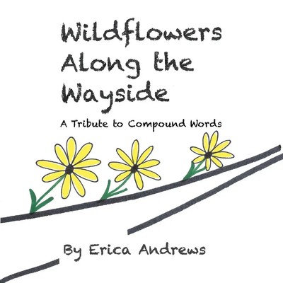 Erica Andrews | Wildflowers Along the Wayside | Taschenbuch | Englisch (2015)