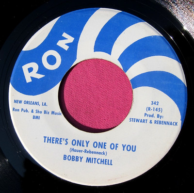 BOBBY MITCHELL - There's Only One for You - super clean 45 rpm - Ron 342