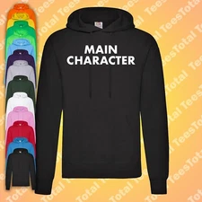 Main Character Hoodie | Funny | Gen Z | Meme