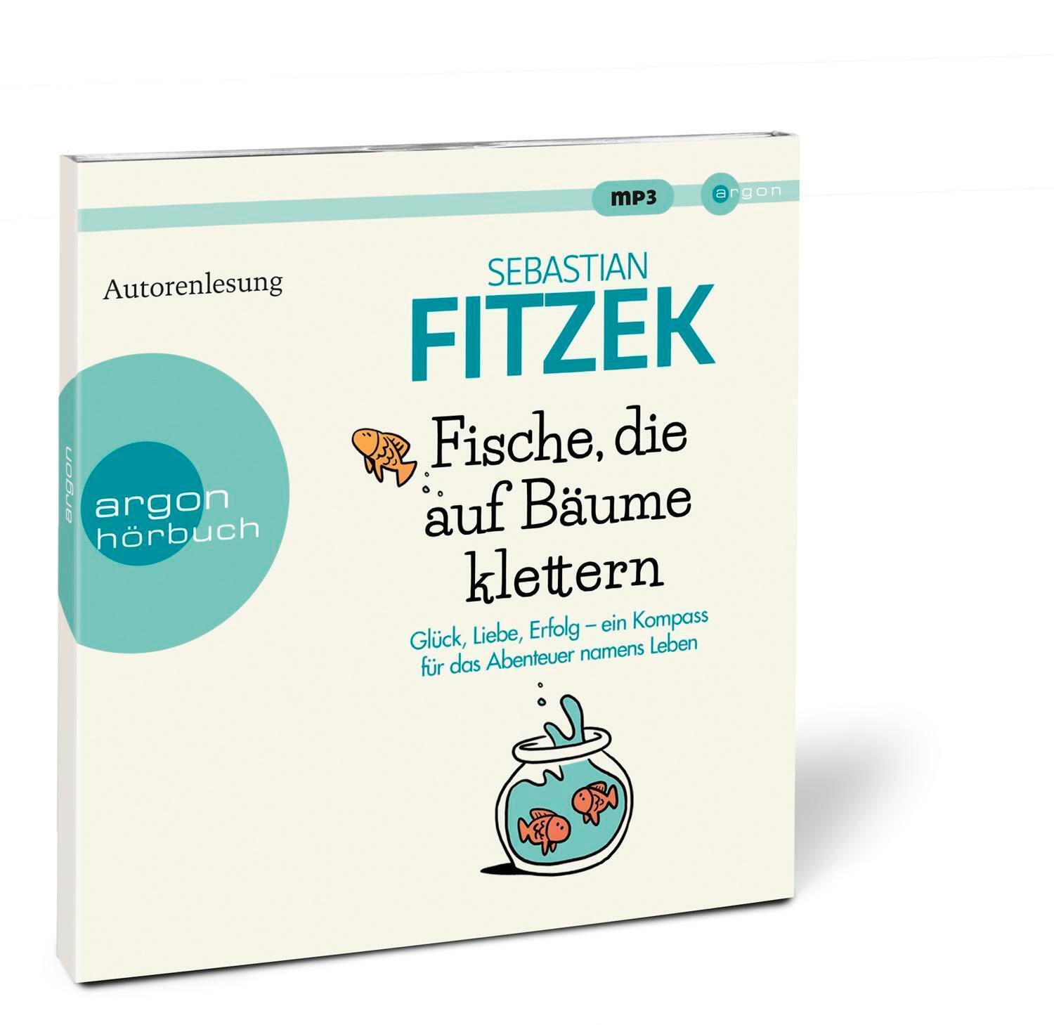 Thumbnail - Fische, Die Auf Bäume Klettern | Sebastian Fitzek | Mp3 | 299 Min. |
