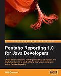 Pentaho Reporting 3.5 for Java Developers by Gorman, Will